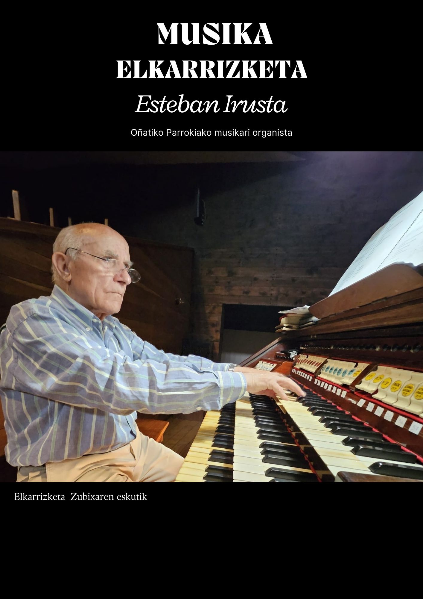Musika - Esteban Irusta Zubixa 1 - 4 Musika - Esteban Irusta